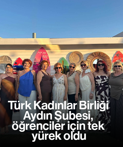 Türk Kadınlar Birliği Aydın Şubesi, öğrenciler için tek yürek oldu