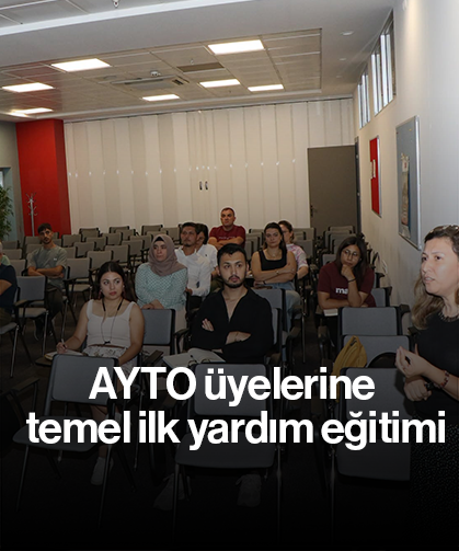 AYTO üyelerine temel ilk yardım eğitimi