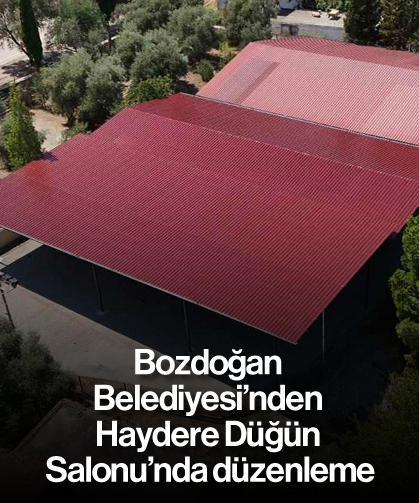 Bozdoğan Belediyesi’nden Haydere Düğün Salonu’nda düzenleme