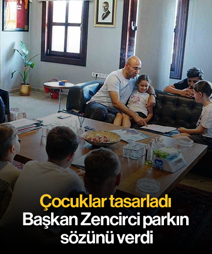 Çocuklar tasarladı, Başkan Zencirci parkın sözünü verdi