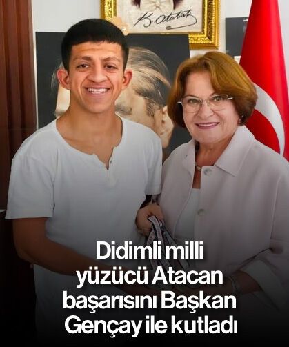 Didimli milli yüzücü Atacan, başarısını Başkan Gençay ile kutladı