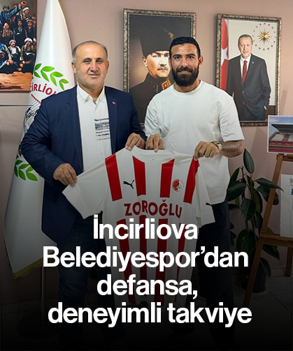 İncirliova Belediyespor’dan defansa, deneyimli takviye