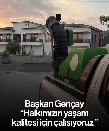 Başkan Gençay "Halkımızın yaşam kalitesi için çalışıyoruz "