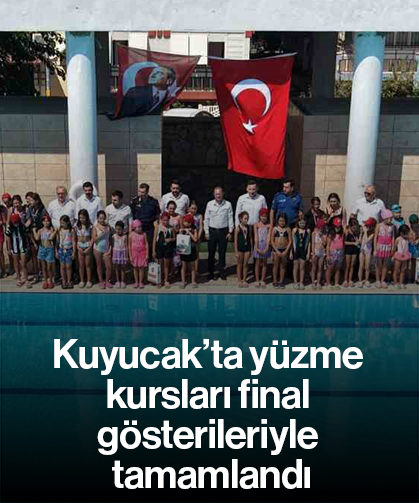Kuyucak’ta yüzme kursları final gösterileriyle tamamlandı