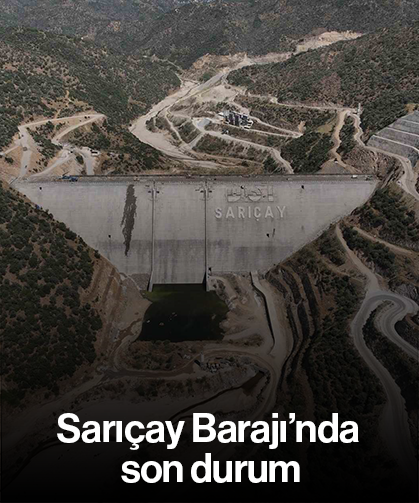 Sarıçay Barajı’nda son durum