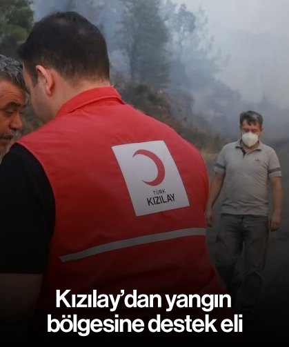 Kızılay'dan yangın bölgesine destek eli