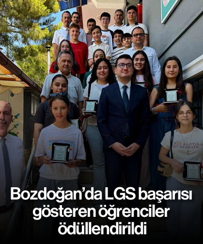 Bozdoğan’da LGS başarısı gösteren öğrenciler ödüllendirildi