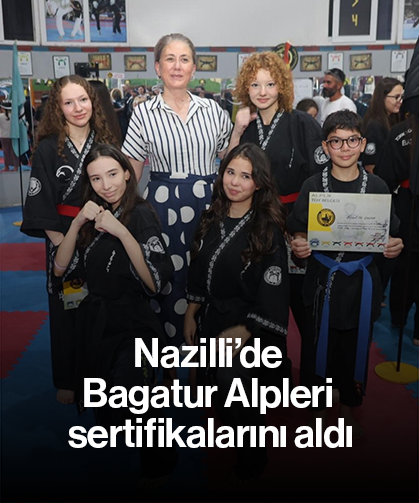 Nazilli’de Bagatur Alpleri sertifikalarını aldı