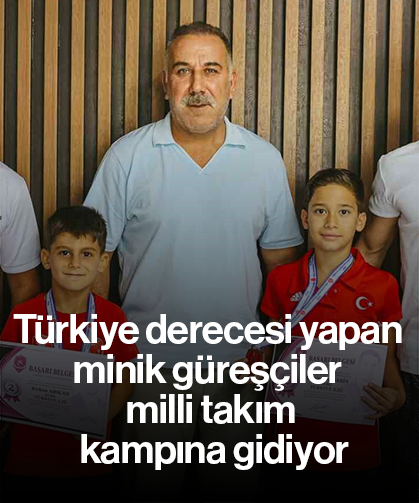Türkiye derecesi yapan minik güreşçiler milli takım kampına gidiyor