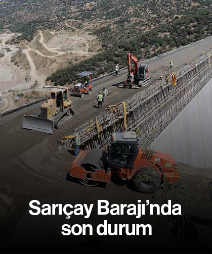 Sarıçay Barajı’nda son durum