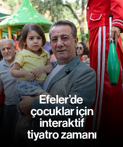 Efeler’de çocuklar için interaktif tiyatro zamanı