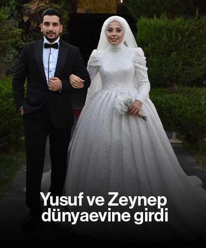 Yusuf ve Zeynep dünyaevine girdi