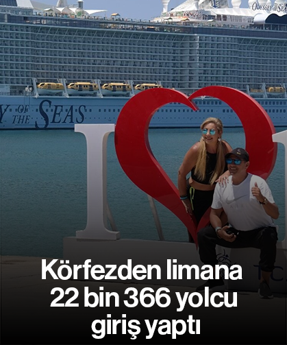 Körfezden limana 22 bin 366 yolcu giriş yaptı