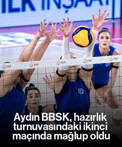 Aydın BBSK, hazırlık turnuvasındaki ikinci maçında mağlup oldu
