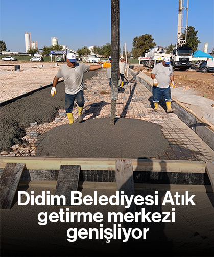 Didim Belediyesi Atık getirme merkezi genişliyor