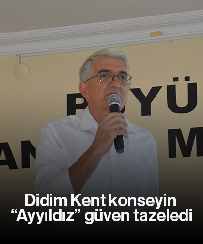 Didim Kent konseyin “Ayyıldız” güven tazeledi