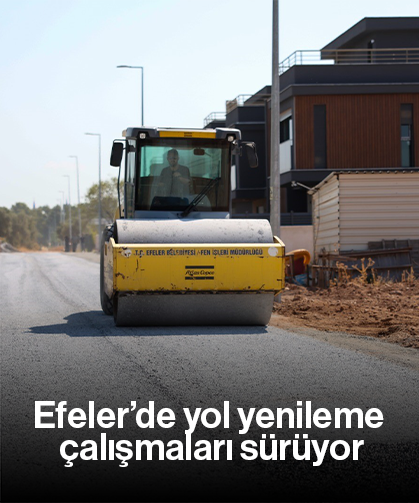 Efeler’de yol yenileme çalışmaları sürüyor