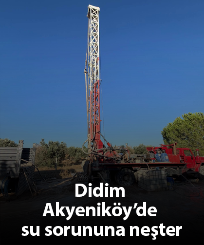 Didim Akyeniköy’de su sorununa neşter