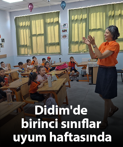 Didim'de birinci sınıflar uyum haftasında