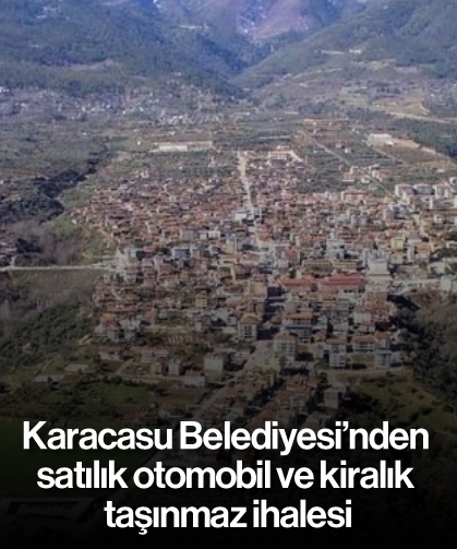 Karacasu Belediyesi'nden satılık otomobil ve kiralık taşınmaz ihalesi