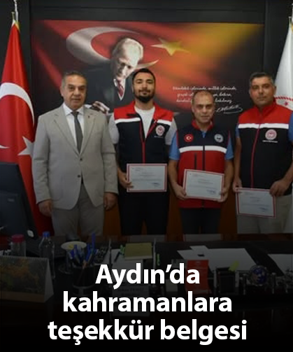 Aydın’da kahramanlara teşekkür belgesi