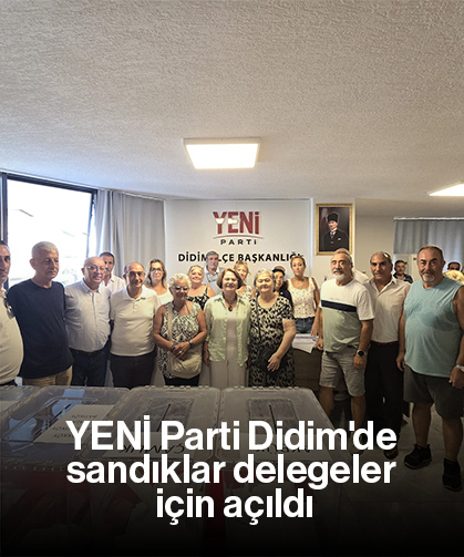 YENİ Parti Didim'de sandıklar delegeler için açıldı