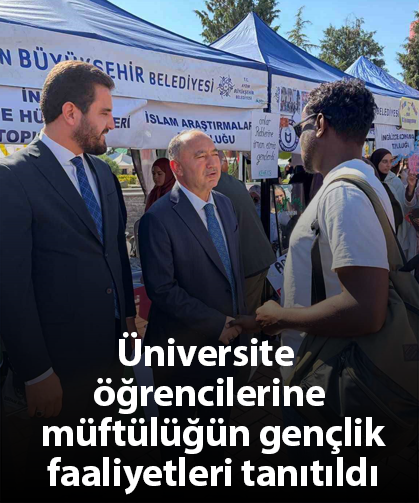 Üniversite öğrencilerine müftülüğün gençlik faaliyetleri tanıtıldı