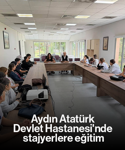 Aydın Atatürk Devlet Hastanesi'nde stajyerlere eğitim
