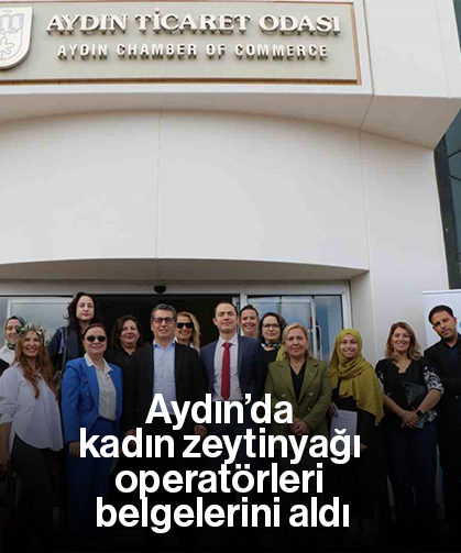 Aydın’da kadın zeytinyağı operatörleri belgelerini aldı