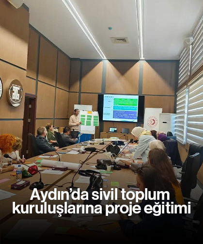 Aydın’da sivil toplum kuruluşlarına proje eğitimi