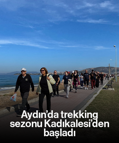Aydın’da trekking sezonu Kadıkalesi’den başladı