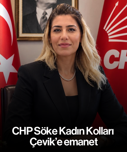 CHP Söke Kadın Kolları, Çevik'e emanet