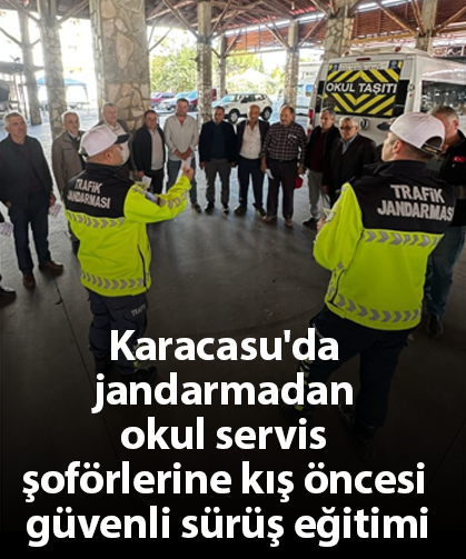 Karacasu'da jandarmadan okul servis şoförlerine kış öncesi güvenli sürüş eğitimi