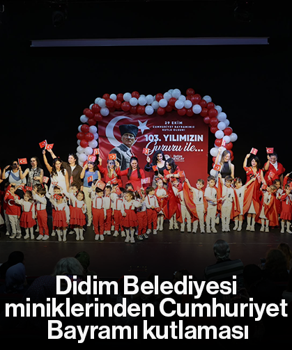 Didim Belediyesi miniklerinden Cumhuriyet Bayramı kutlaması