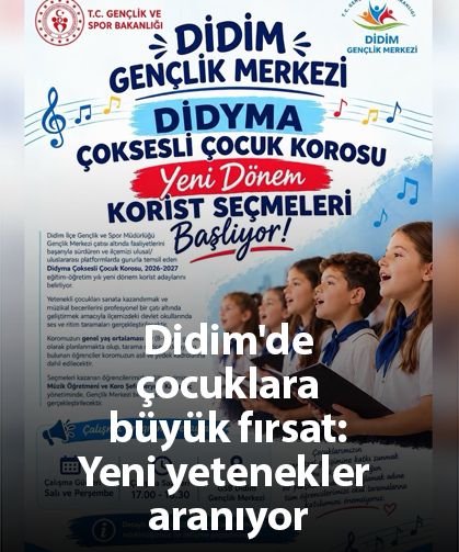 Didim'de çocuklara büyük fırsat:Yeni yetenekler aranıyor