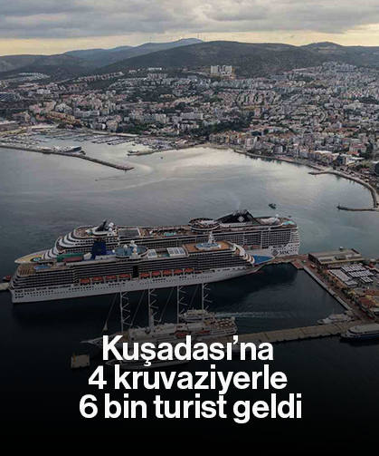 Kuşadası’na 4 kruvaziyerle 6 bin turist geldi