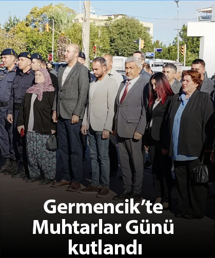 Germencik’te Muhtarlar Günü kutlandı