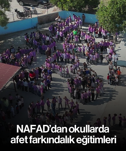 NAFAD’dan okullarda afet farkındalık eğitimleri