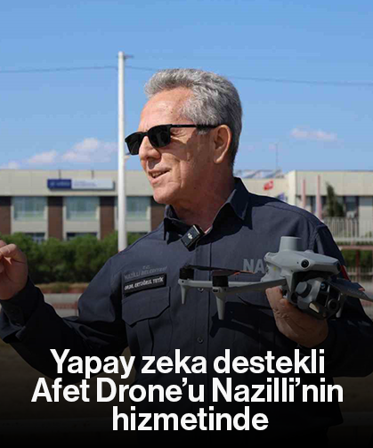 Yapay zeka destekli Afet Drone’u Nazilli’nin hizmetinde
