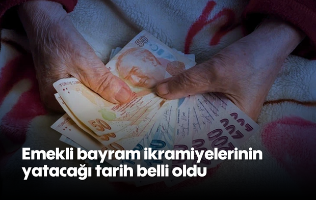Emekli bayram ikramiyelerinin  yatacağı tarih belli oldu