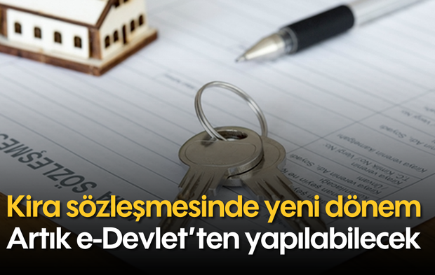 Kira Sözleşmelerinde Yeni Dönem: e-Devlet'ten yapılabilecek