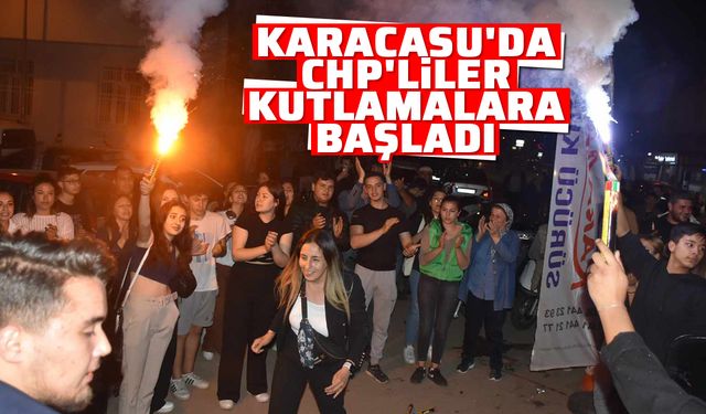 Karacasu'da CHP'liler kutlamalara başladı