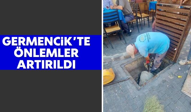 Germencik'te önlemler artırıldı