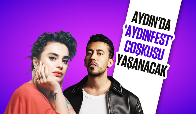 Aydın'da 'Aydınfest' coşkusu yaşanacak