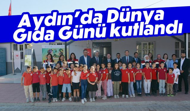 Aydın’da Dünya Gıda Günü kutlandı