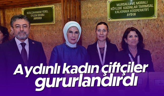 Aydınlı kadın çiftçiler gururlandırdı