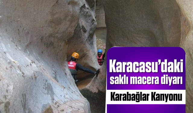 Karacasu'daki saklı macera diyarı: Karabağlar Kanyonu