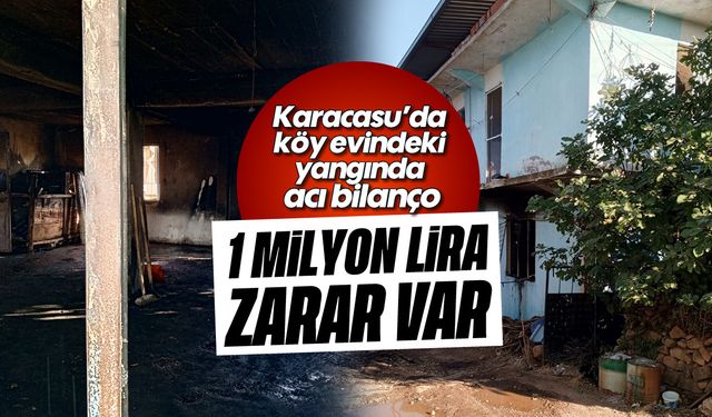 Karacasu'da köy evindeki yangında acı bilanço: 1 milyon lira zarar var