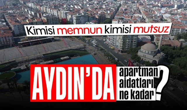 Aydın'da apartman aidatları ne kadar?