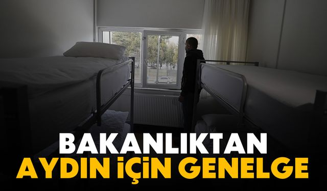 Bakanlıktan Aydın için genelge